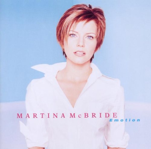 Martina McBride album cover, "Emotion," featuring a portrait of the singer.