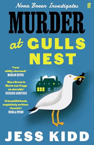 Murder at Gulls Nest : Nora Breen Investigates, the charming new historical seaside murder mystery, from much-loved author Jess Kidd