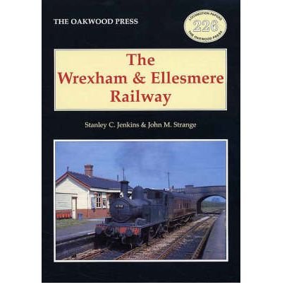 The Wrexham and Ellesmere Railway