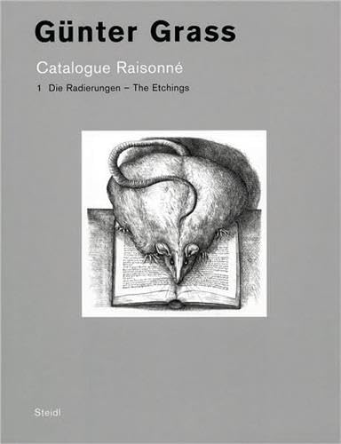 Gunter Grass: Catalogue Raisonne Vol.1 - the Etchings