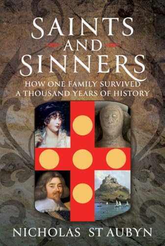 Saints & Sinners : How My Family Survived A Thousand Years Of History