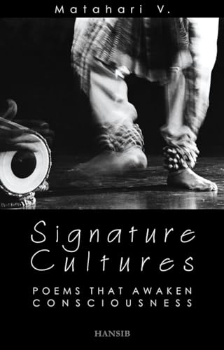 Signature Cultures: Poems That Awaken Consciousness