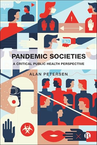 Pandemic Societies : A Critical Public Health Perspective