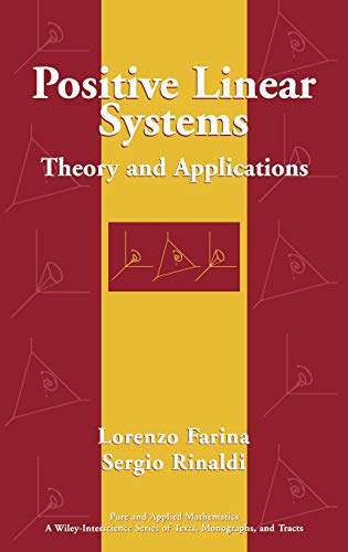 Positive Linear Systems: Theory and Applications