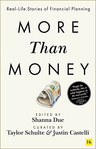 More Than Money : Real-Life Stories of Financial Planning
