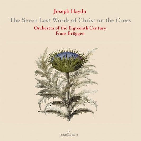 Orchestra Of The 18th Century, Frans Bruggen - Joseph Haydn: The Seven Last Words Of Christ O [CD]