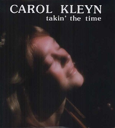 Carol Kleyn - Takin' The Time [VINYL]