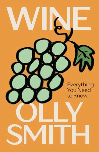 Wine: Everything You Need To Know