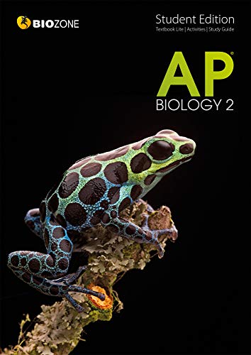 BIOZONE AP Biology 2 2017: Student Edition (AP Biology 2 Student Edition - second edition)