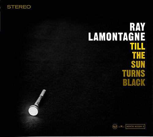 Lamontagne Ray - Till The Sun Turns Black [CD]