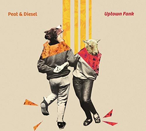 PEAT & DIESEL - UPTOWN FANK [CD]