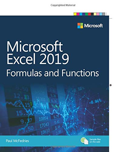 Microsoft Excel 2019 Formulas and Functions (Business Skills)