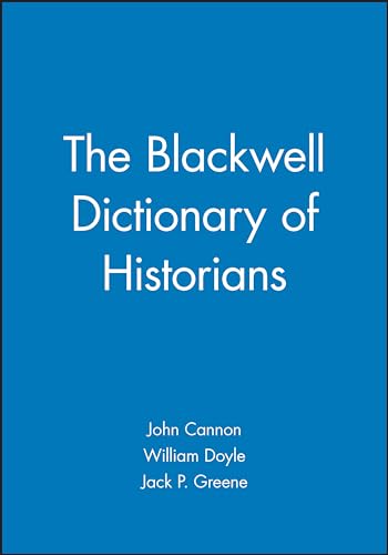 The Blackwell Dictionary of Historians