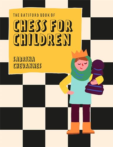The Batsford Book of Chess for Children