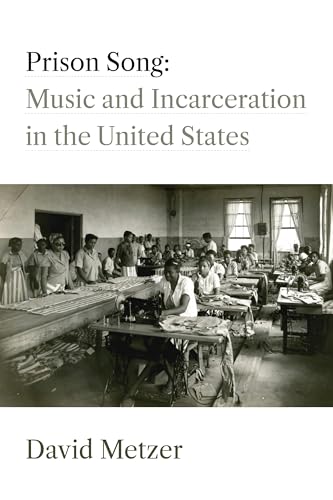 Book cover: "Prison Song" with a historical photo of incarcerated people.
