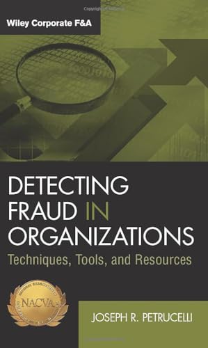 Detecting Fraud in Organizations: Techniques