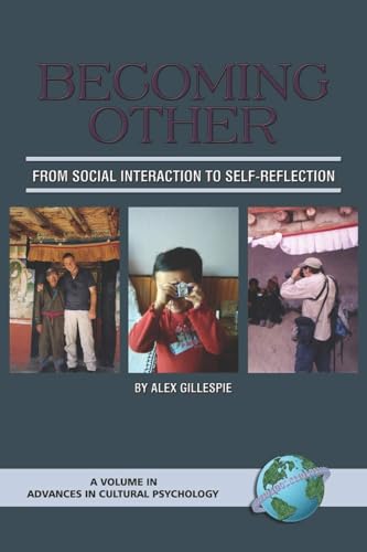 Becoming Other : From Social Interaction to Self-Reflection