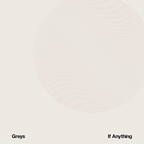 Greys - If Anything [CD]