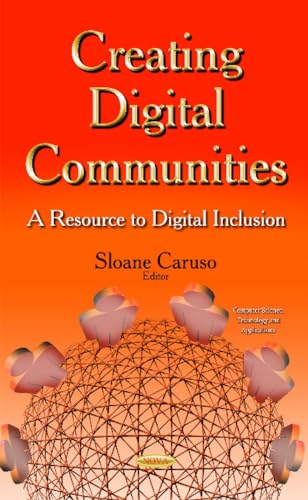 Creating Digital Communities : A Resource to Digital Inclusion
