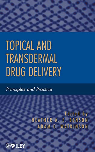 Topical and Transdermal Drug Delivery: Principles and Practice