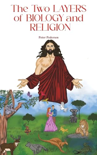 The Two Layers of Biology and Religion