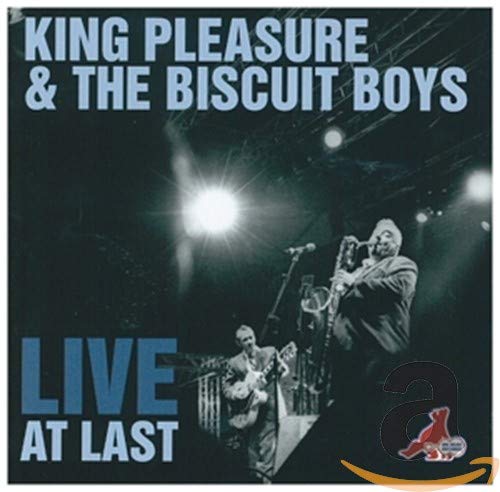 CD cover for King Pleasure & The Biscuit Boys’ “Live At Last.”