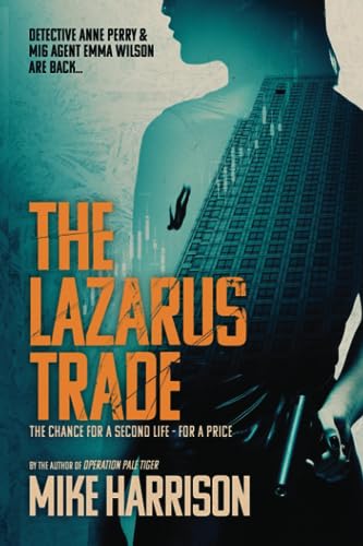 The Lazarus Trade: The chance of a second life - at a price (The Lazarus Trade: The chance for a second life - for a price)