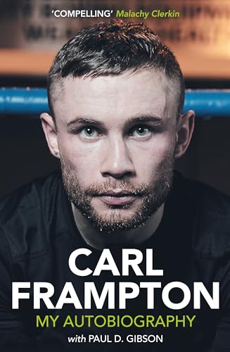 Carl Frampton : My Autobiography
