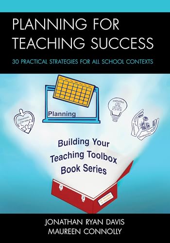 Planning for Teaching Success : 30 Practical Strategies for All School Contexts