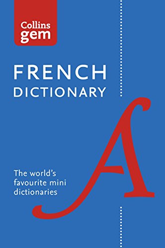 Collins French Gem Dictionary: The world's favourite mini dictionaries (Collins Gem)