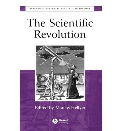 The Scientific Revolution: The Essential Readings