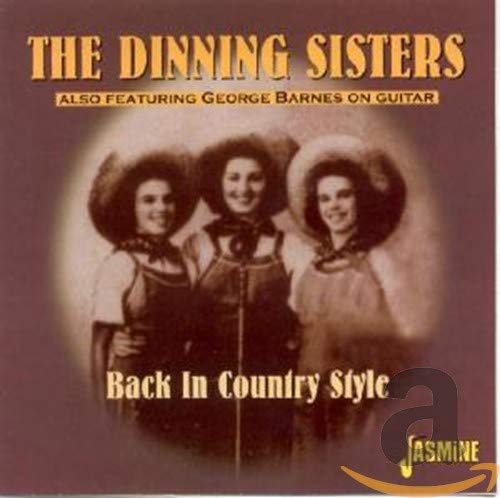 The Dinning Sisters - Back In Country Style [CD]