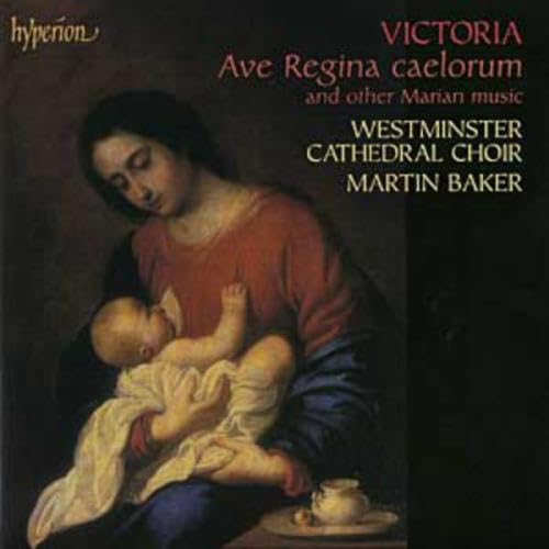 Martin Baker: Westminster Cathedral Choir - Victoria: Ave regina caelorum & other sacred music [CD]