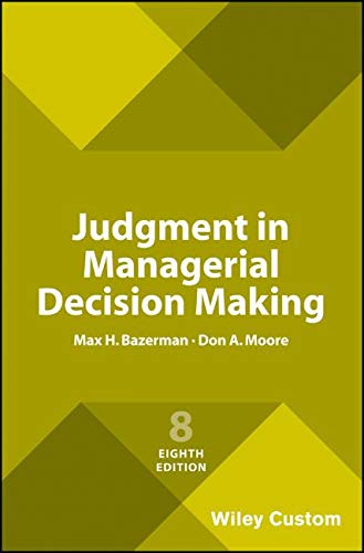 Judgment in Managerial Decision Making