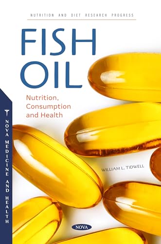 Fish Oil: Nutrition, Consumption and Health