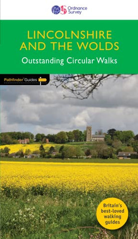 Lincolnshire and The Wolds Outstanding Circular Walks (Pathfinder Guides): 50