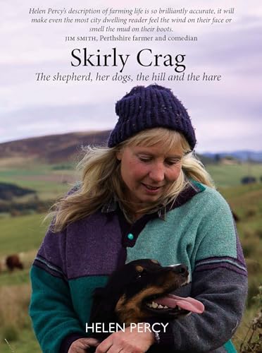 Skirly Crag : The shepherd, her dogs, the hill and the hare