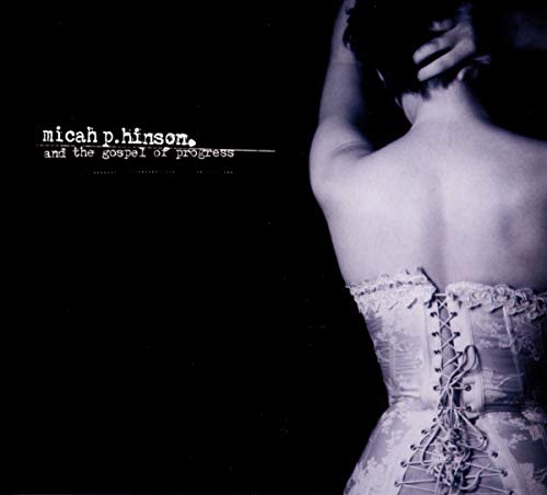 Hinson Micah P - Micah P Hinson and The Gospel of Progress [CD]