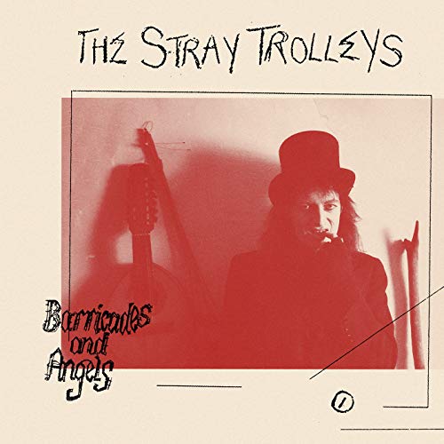 Stray Trolleys - BARRICADES AND ANGELS [VINYL]