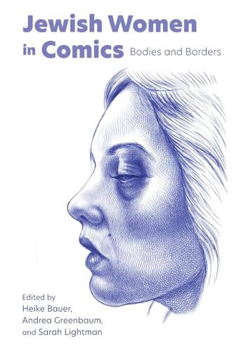 Jewish Women in Comics : Bodies and Borders