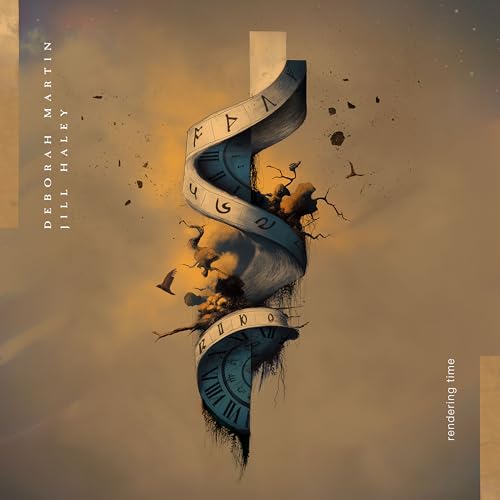 Deborah Martin & Jill Haley - Rendering Time [CD]