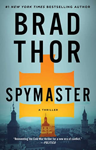 Spymaster: A Thriller: Volume 17 (Scot Harvath Series, The)