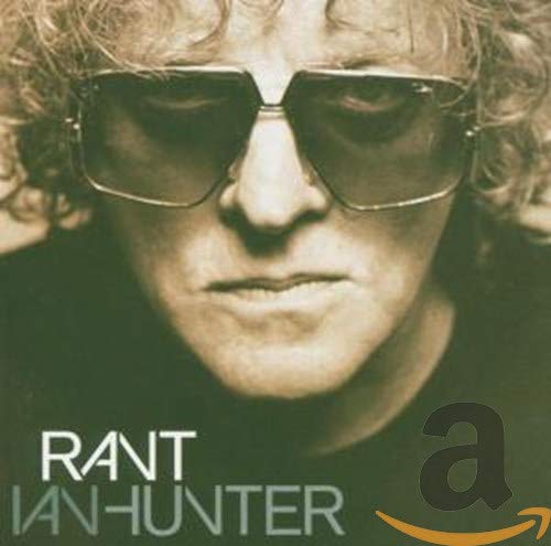 Ian Hunter - Rant [CD]