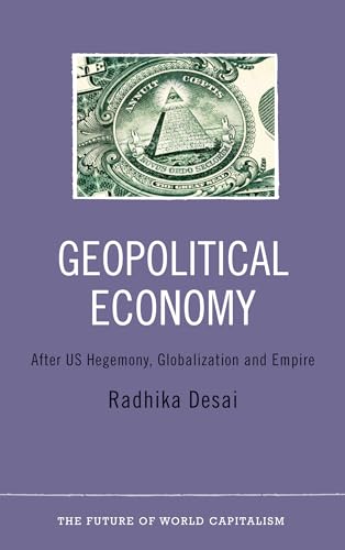 Geopolitical Economy: After US Hegemony