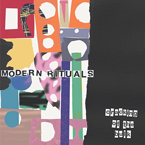 Modern Ritual - Cracking Of The Bulk [CD]