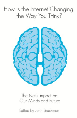 How is the Internet Changing the Way You Think? : The net's impact on our minds and future
