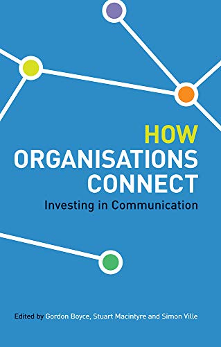 How Organisations Connect : Investing in Communication