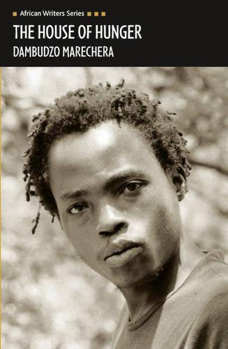 The House of Hunger (Heinemann African Writers Series)