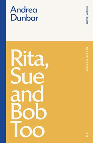 Rita, Sue and Bob Too (Modern Classics)