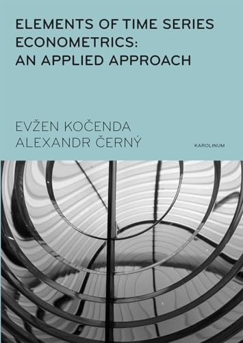 Elements of Time Series Econometrics: An Applied Approach